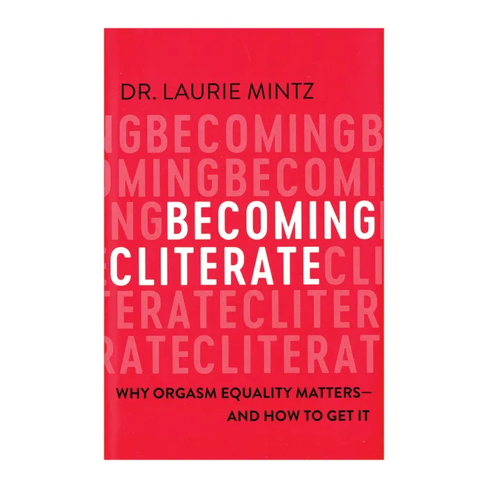 Becoming Cliterate Why Orgasm Equality MattersAnd How to Get It Harper Collins Dildos Becoming Cliterate Why Orgasm Equality MattersAnd How to Get It Harper Collins Dildos